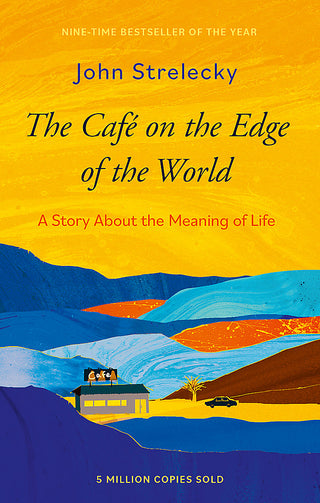 The Cafe on the Edge of the World: A Story About the Meaning Centre