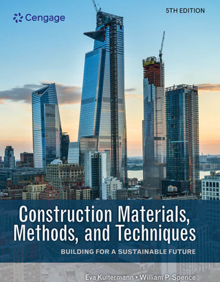 Construction Materials Methods and Techniques : Building for a Sustainable Future