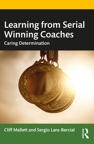 Learning from Serial Winning Coaches : Caring Determination