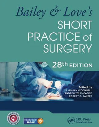 Bailey and Love's Short Practice of Surgery