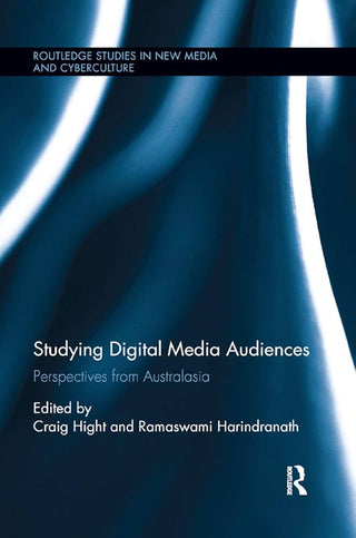 Studying Digital Media Audiences : Perspectives from Australasia