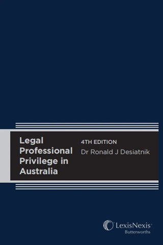 Legal Professional Privilege in Australia