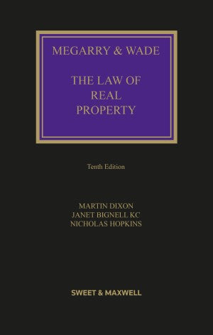 Megarry and  Wade : The Law of Real Property