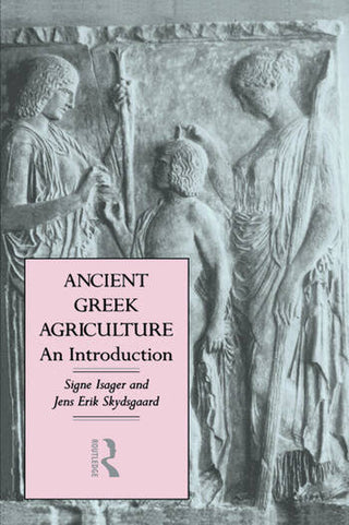 Ancient Greek Agriculture : An Introduction