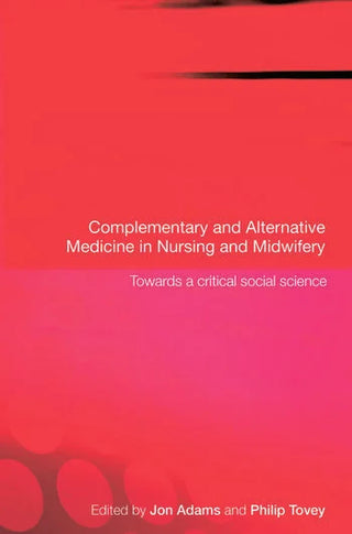 Complementary and Alternative Medicine in Nursing and Midwifery