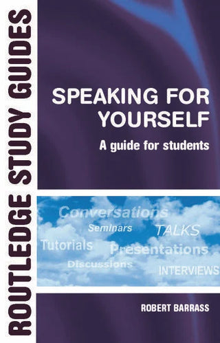 Speaking for Yourself : A Guide for Students
