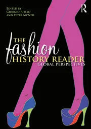 The Fashion History Reader Global Perspectives