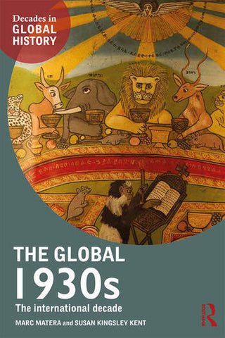 The Global 1930s : The International Decade