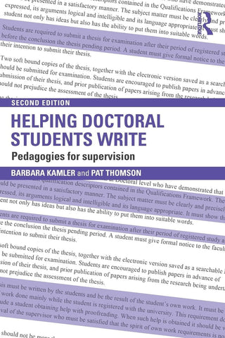 Helping Doctoral Students Write : Pedagogies for Supervision