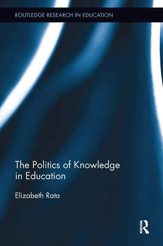 Politics of Knowledge in Education