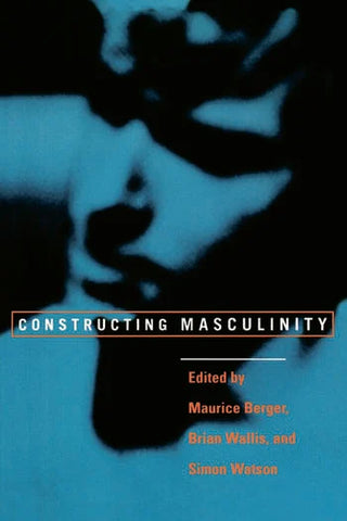Constructing Masculinity