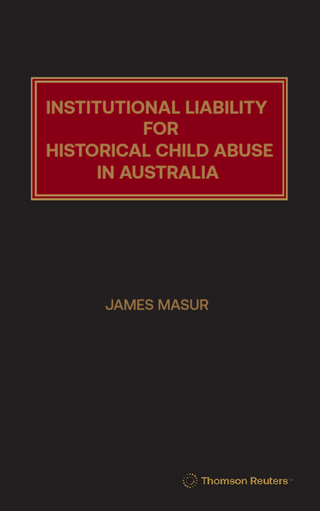 Institutional Liability for Historical Child Abuse in Australia