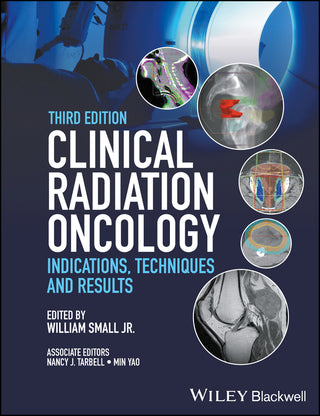 Clinical Radiation Oncology : Indications Techniques and Results