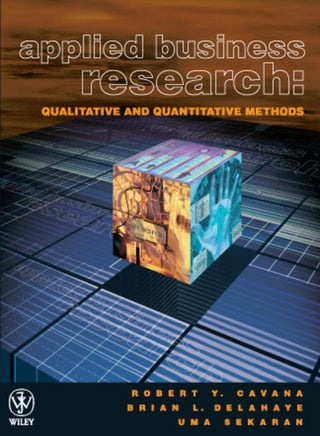 Applied Business Research : Qualitative and Quantitative Methods