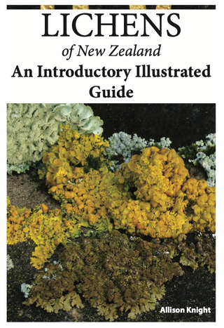 Lichens of New Zealand: An Introductory Illustrated Guide