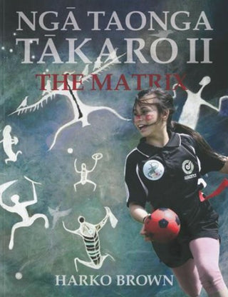 Nga Taonga Takaro II : The Matrix