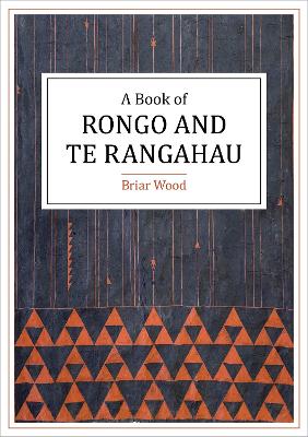 A Book of Rongo and Te Rangahau