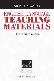 English Language Teaching Materials : Theory and Practice