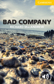 Bad Company : Cambridge English Readers Level 2