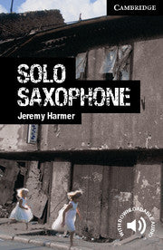 Solo Saxophone : Cambridge Readers Level 6