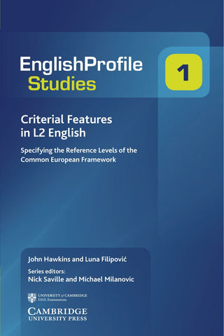 Criterial Features in L2 English : Specifying the Reference Levels of the Common European Framework