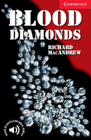 Blood Diamonds : Cambridge English Reader Level 1