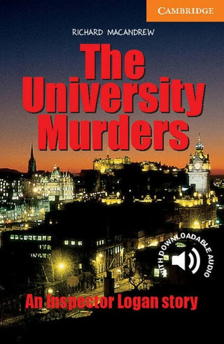 The University Murders : Cambridge Readers Level 4