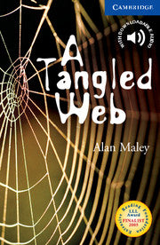 A Tangled Web : Cambridge Readers Level 5