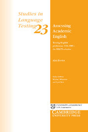 Assessing Academic English : Testing English Proficiency 1950–1989 - The IELTS Solution