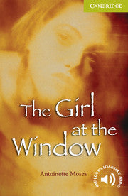 The Girl at the Window : Cambridge Readers Starter/Beginner