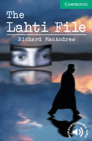 The Lahti File : Cambridge Readers Level 3