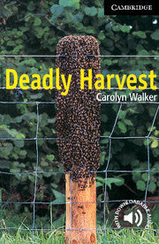 Deadly Harvest : Cambridge Readers Level 6