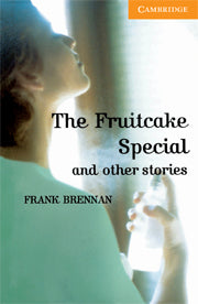 The Fruitcake Special and Other Stories : Cambridge Readers Level 4