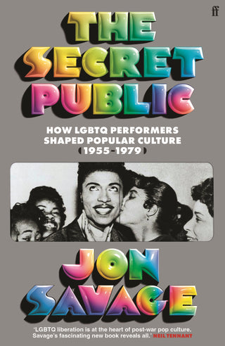 The Secret Public : How LGBTQ Performers Shaped Popular Culture