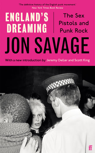 England's Dreaming : The Sex Pistols and Punk Rock