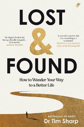 Lost and Found : How to Wander Your Way to a Better Life