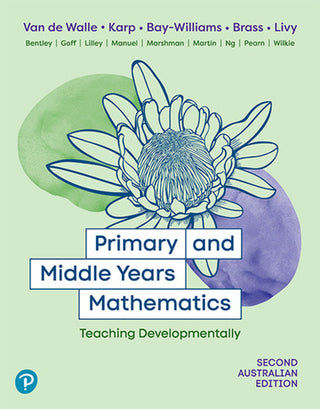 Primary and Middle Years Mathematics : Teaching Developmentally