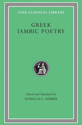 Greek Iambic : Poetry From the Seventh to the Fifth Centuries BC