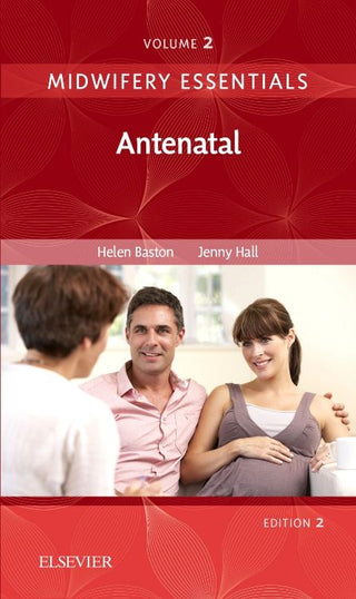 Midwifery Essentials : Antenatal Volume 2