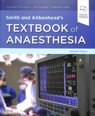 Smith and Aitkenhead's Textbook of Anaesthesia