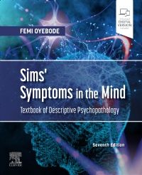 Sims' Symptoms in the Mind : Textbook of Descriptive Psychopathology