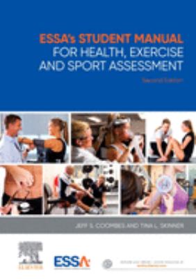 ESSA's Student Manual for Health Exercise and Sport Assessment