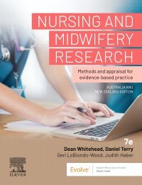 Nursing and Midwifery Research : Methods and Appraisal for Evidence Based Practice ANZ