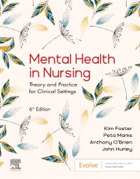 Mental Health in Nursing : Theory and Practice for Clinical Settings