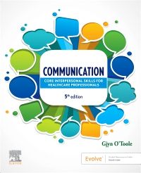 Communication : Core Interpersonal Skills for Healthcare Practitioners