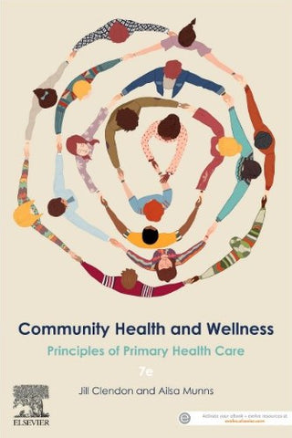 Community Health and Wellness : Principles of Primary Health