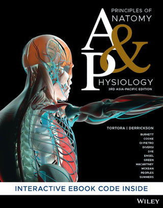 Principles of Anatomy and Physiology : Asia-Pacific Edition + Interactive eBook