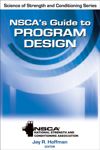 NSCA-s Guide to Program Design