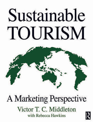 Sustainable Tourism : A Marketing Perspective