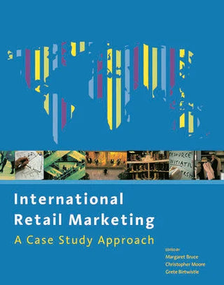 International Retail Marketing : A Case Study Approach